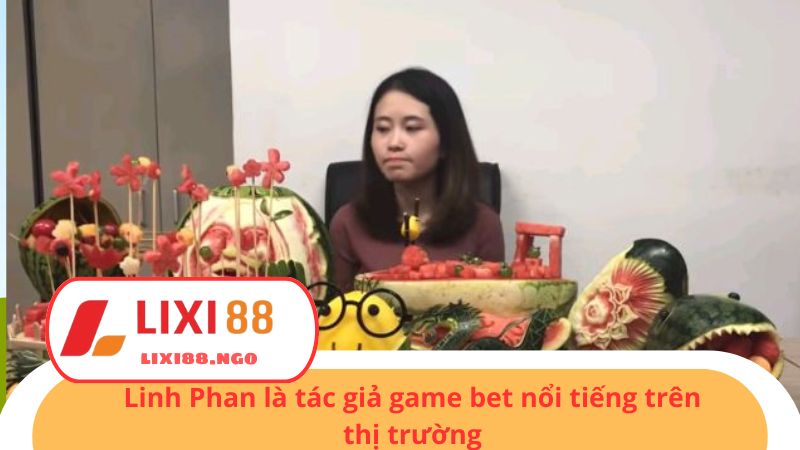 Linh Phan (Phan Hà Linh) là tác giả iGaming nổi tiếng